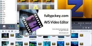 AVS Video Editor 9.9.4.412 Crack + License Key Free Download